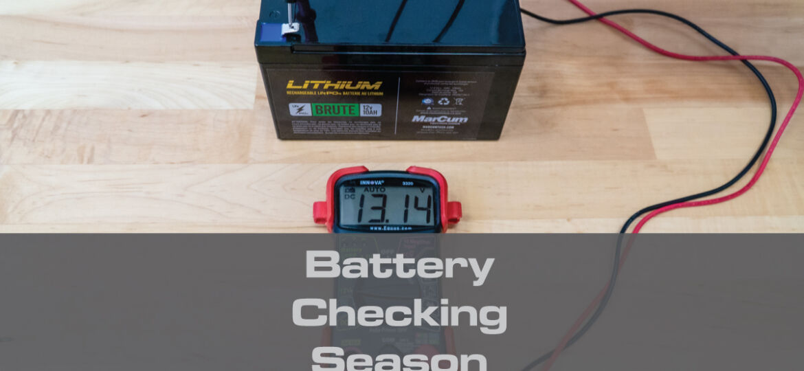 Battery Checking Season