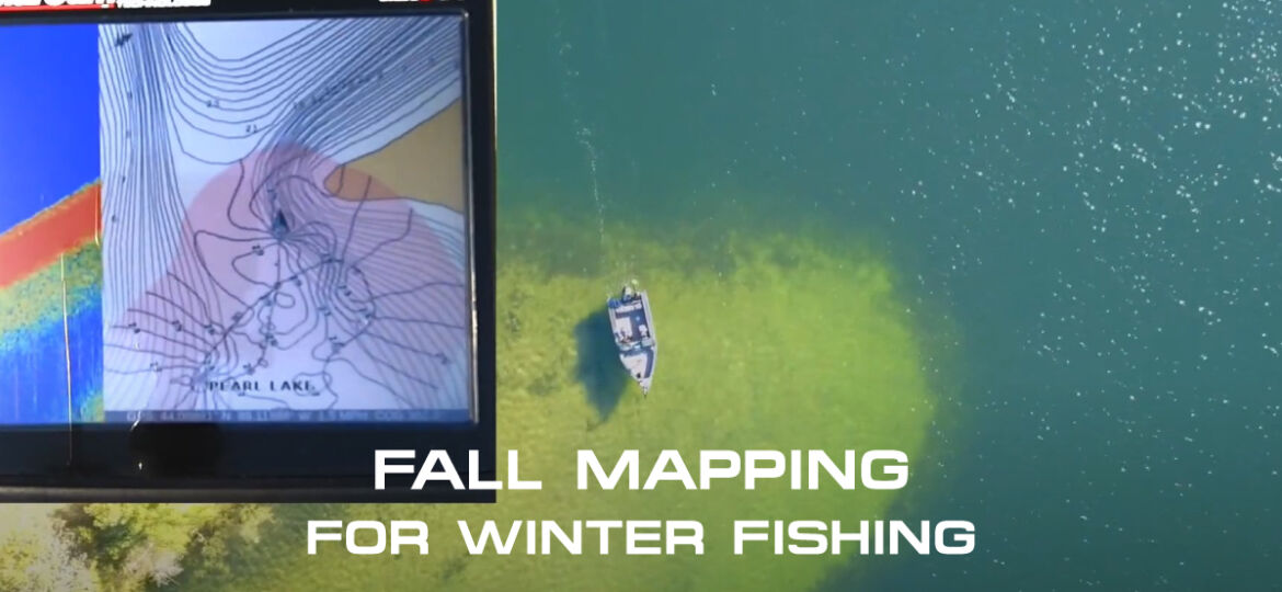 Fall Mapping for Winter Fishing